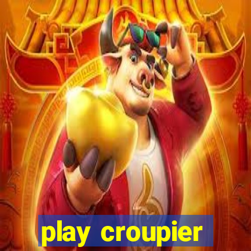 play croupier