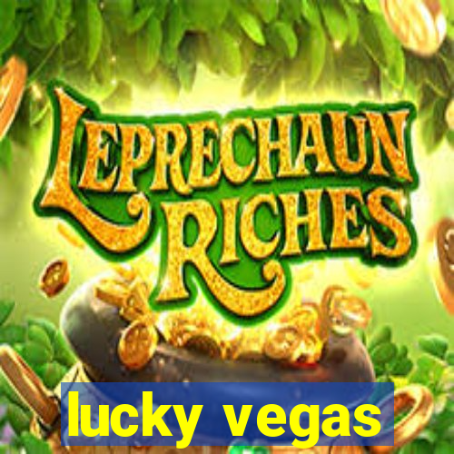 lucky vegas