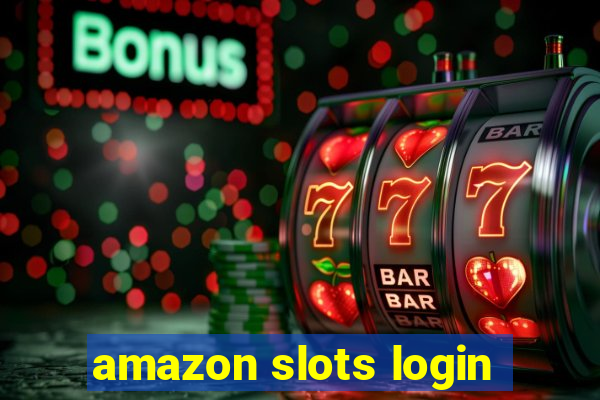 amazon slots login