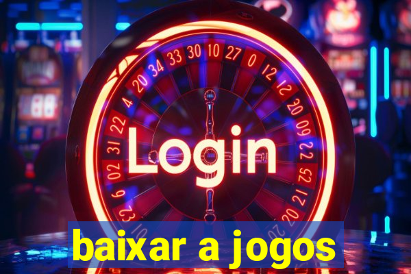 baixar a jogos