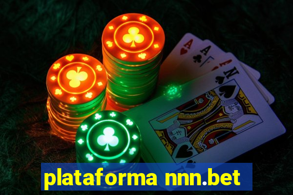 plataforma nnn.bet