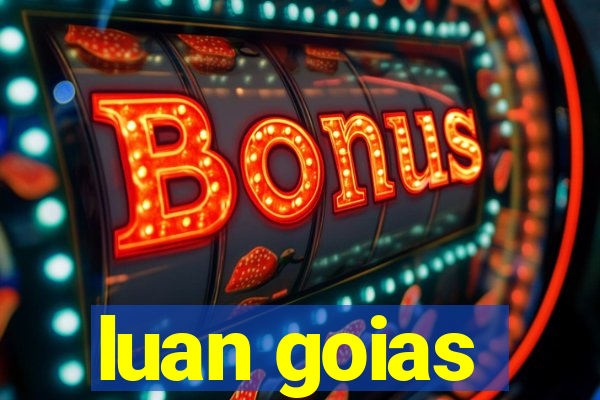 luan goias