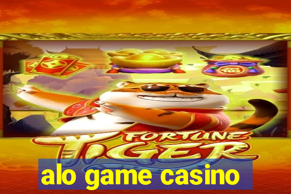 alo game casino