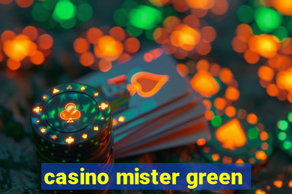 casino mister green