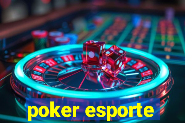 poker esporte