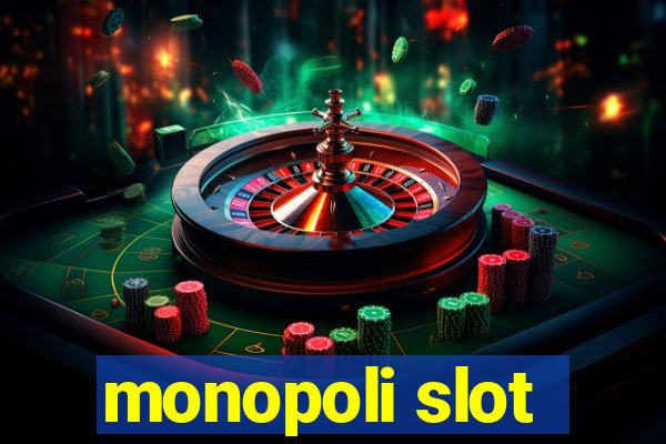 monopoli slot