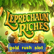 gold rush slot soldi veri