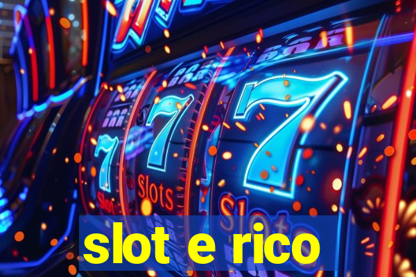 slot e rico