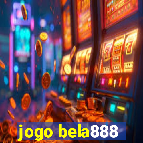 jogo bela888