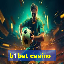 b1 bet casino