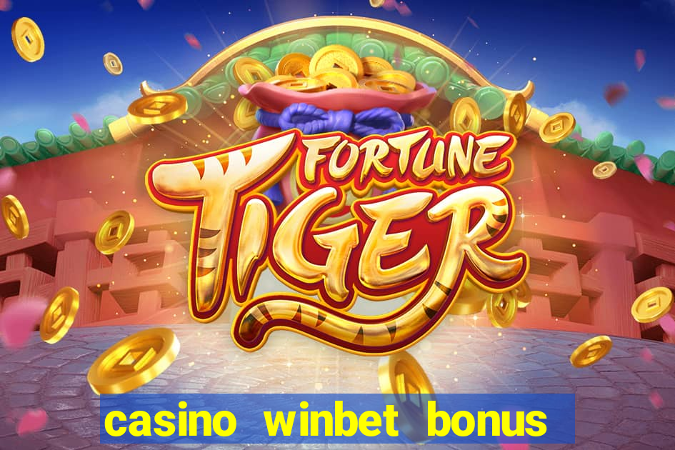 casino winbet bonus de bun venit