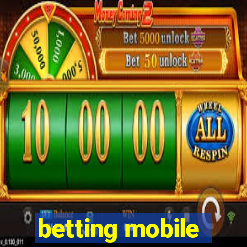 betting mobile