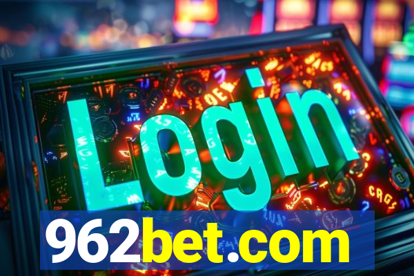 962bet.com