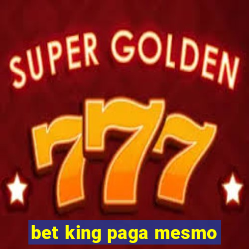 bet king paga mesmo