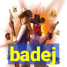 badej