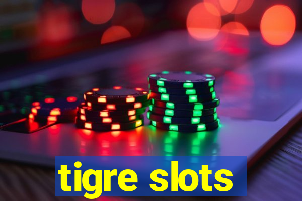 tigre slots