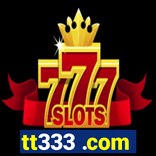 tt333 .com