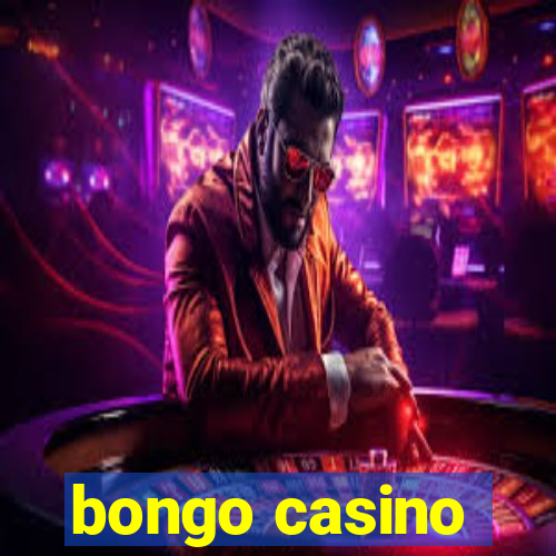 bongo casino