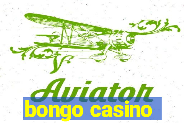 bongo casino