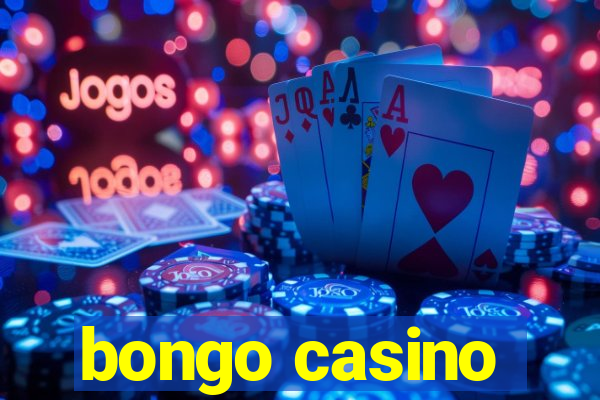 bongo casino