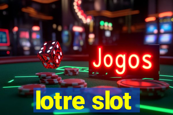 lotre slot