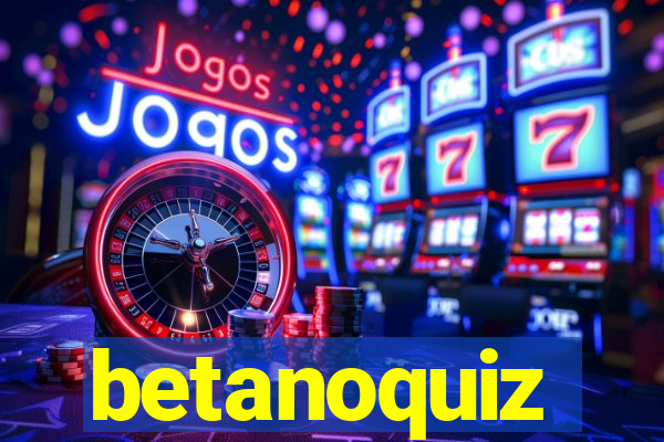 betanoquiz