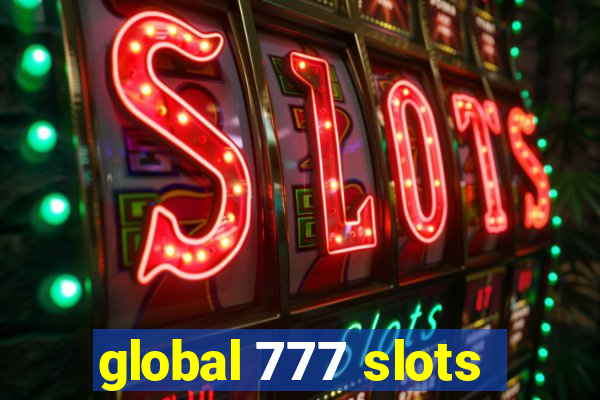 global 777 slots