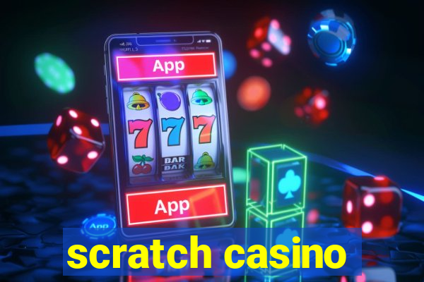 scratch casino