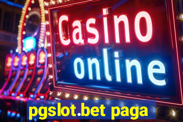 pgslot.bet paga