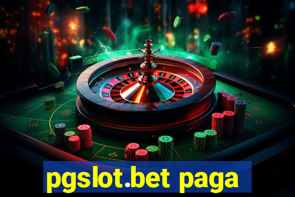 pgslot.bet paga