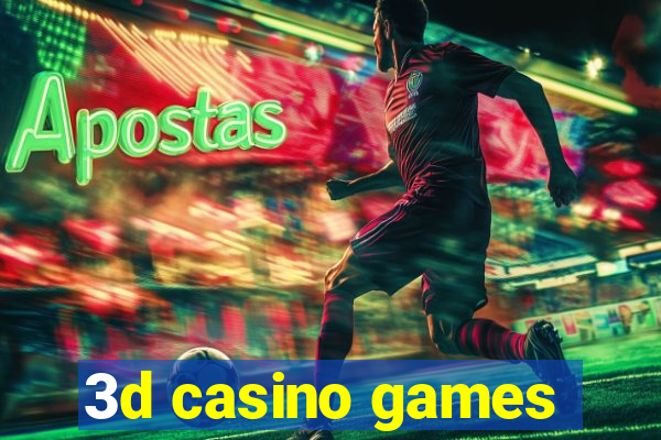 3d casino games