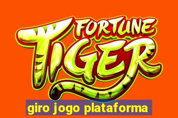 giro jogo plataforma