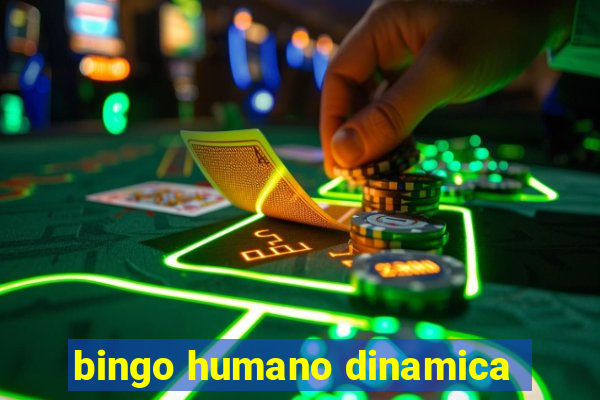 bingo humano dinamica