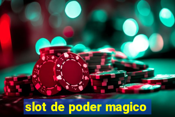 slot de poder magico