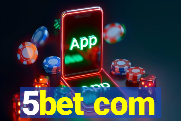 5bet com