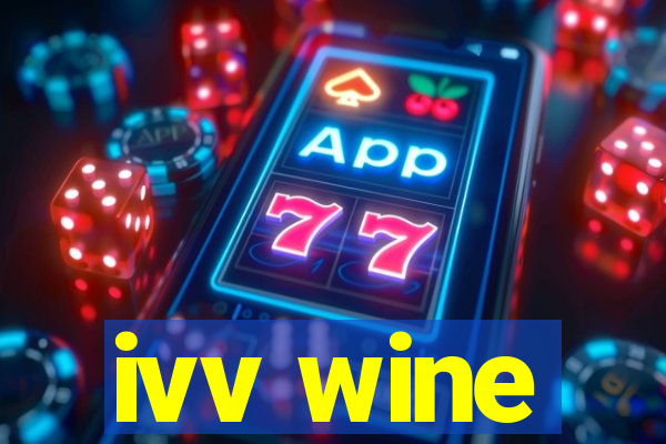 ivv wine