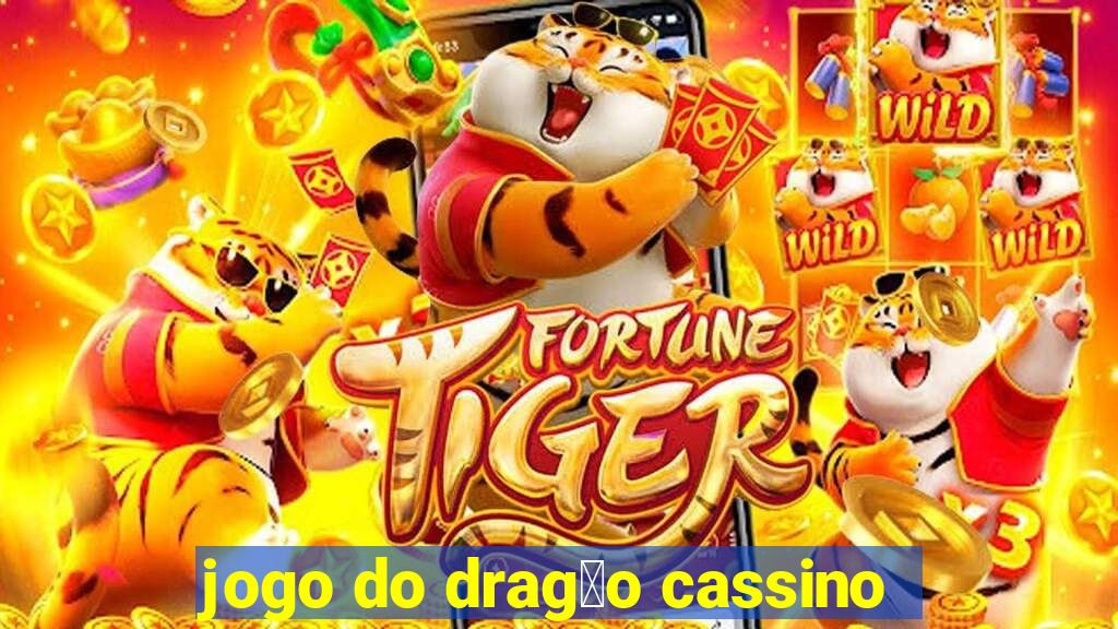 jogo do drag茫o cassino