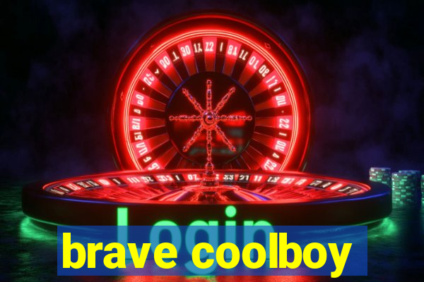 brave coolboy