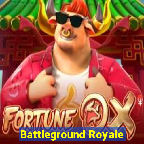 Battleground Royale