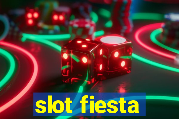 slot fiesta