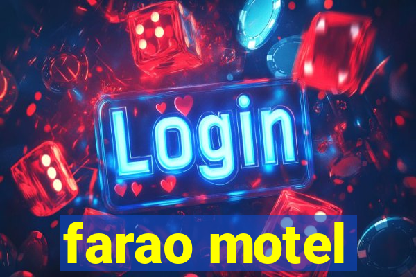 farao motel