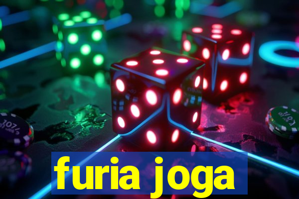 furia joga