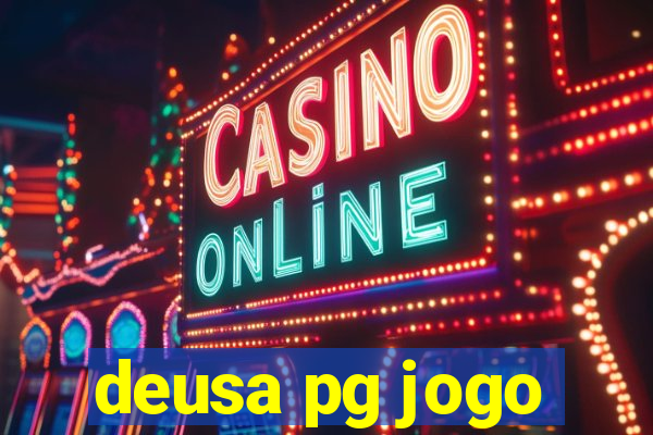 deusa pg jogo