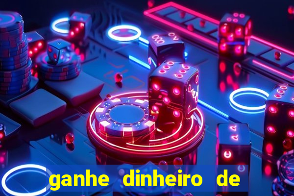 ganhe dinheiro de verdade jogando