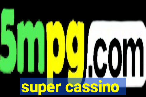 super cassino