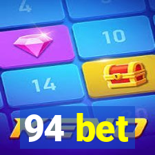 94 bet