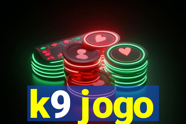 k9 jogo