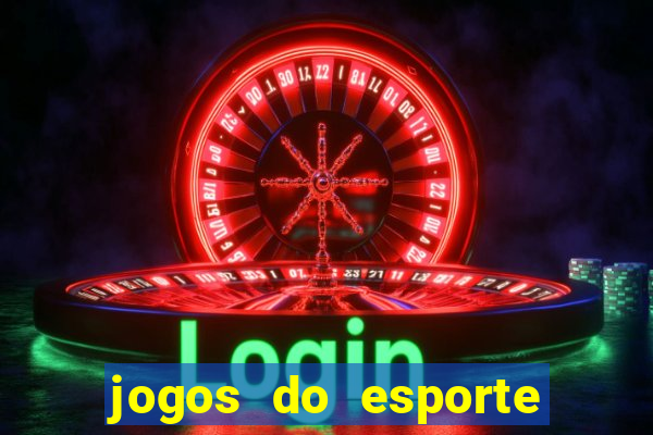 jogos do esporte da sorte