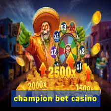 champion bet casino