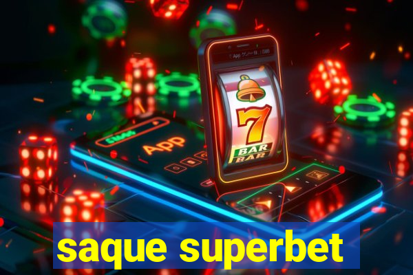 saque superbet